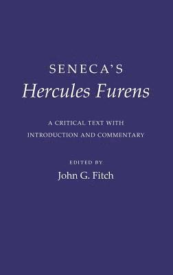bokomslag Seneca's Hercules Furens: A Critical Text with Introduction and Commentary