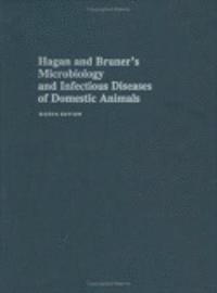 bokomslag Hagan and Bruner's Microbiology and Infectious Diseases of Domestic Animals