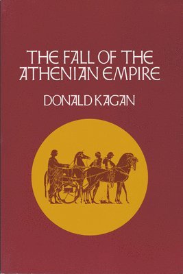 bokomslag The Fall of the Athenian Empire