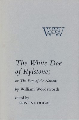 The White Doe of Rylstone; or The Fate of the Nortons 1