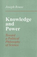 Joseph Rouse - Knowledge and Power, Inbunden