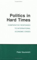 Peter Gourevitch - Politics in Hard Times, Inbunden