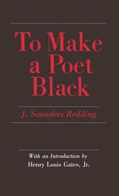 bokomslag To Make a Poet Black: The United States and India, 1947-1964