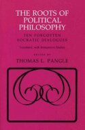 Thomas L. Pangle - Roots of Political Philosophy, Inbunden