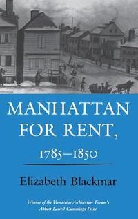 bokomslag Manhattan for Rent, 1785 1850