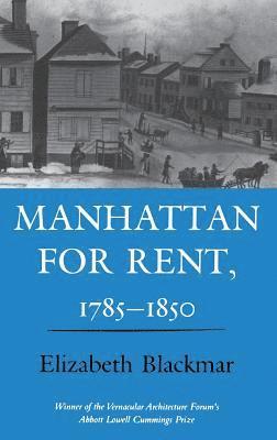 bokomslag Manhattan for Rent, 1785 1850