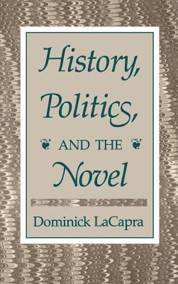 bokomslag History, Politics, and the Novel