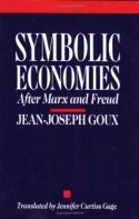 Jean-Joseph Goux - Symbolic Economies, Inbunden