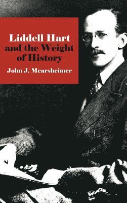 bokomslag Liddell Hart and the Weight of History