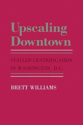 Upscaling Downtown 1