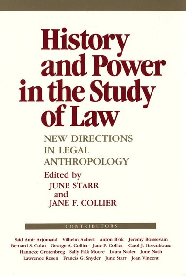 June Starr, Jane F. Collier - History and Power in the Study of Law, Inbunden