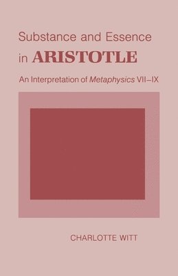 Substance And Essence In Aristotle 1