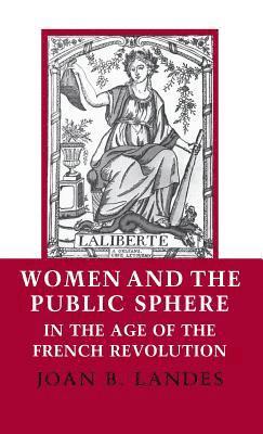 bokomslag Women And The Public Sphere In The Age Of The French Revolution