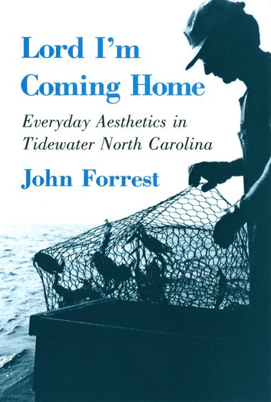 John Forrest - Lord I'm Coming Home, Inbunden