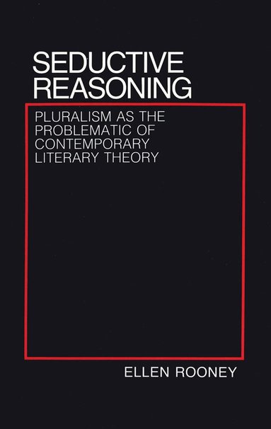 Ellen Rooney - Seductive Reasoning, Inbunden