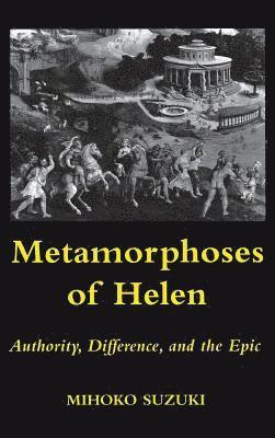bokomslag Metamorphoses of Helen