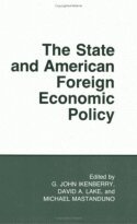 G. John Ikenberry, David A. Lake, Michael Mastanduno - State and American Foreign Economic Policy, Inbunden
