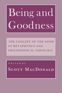 Scott MacDonald - Being and Goodness, Inbunden