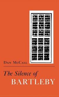bokomslag The Silence of Bartleby