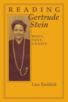 Lisa Ruddick - Reading Gertrude Stein, Inbunden