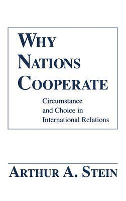 Why Nations Cooperate 1