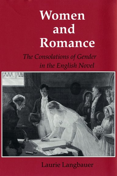 Laurie Langbauer - Women and Romance, Inbunden