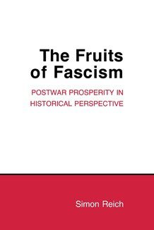 Simon Reich - Fruits of Fascism, Inbunden