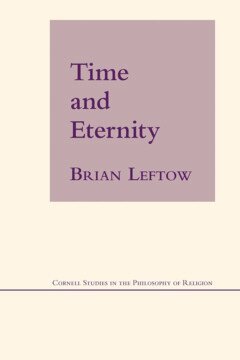 Brian Leftow - Time and Eternity, Inbunden