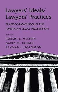 bokomslag Lawyers' Ideals/Lawyers' Practices