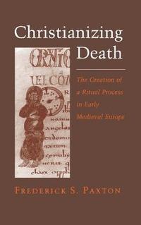 bokomslag Christianizing Death: Reconciling Family and Factory