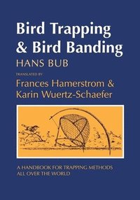 bokomslag Bird Trapping And Bird Banding