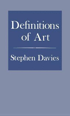 Stephen Davies - Definitions of Art: The (Life)Styles of Lou Andreas-Salom, Inbunden