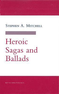 bokomslag Heroic Sagas And Ballads