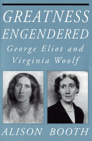 Alison Booth - Greatness Engendered, Inbunden