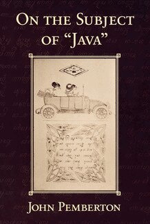 John Pemberton - On the Subject of "Java", Inbunden