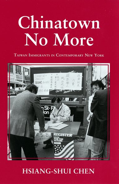 Hsiang-Shui Chen - Chinatown No More, Inbunden