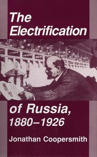 bokomslag Electrification Of Russia, 1880â¿¿1926