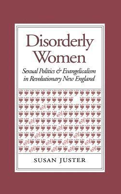 bokomslag Disorderly Women: Locals, Outsiders, and the Transformation of a French Fishing Town, 1823-2000