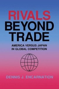 bokomslag Rivals Beyond Trade