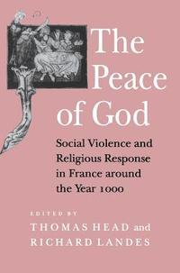 bokomslag The Peace of God: The Politics of Nostalgia in the Age of Walpole