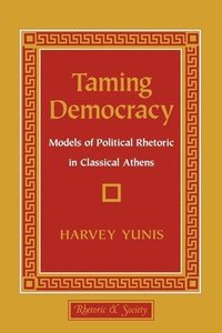 bokomslag Taming Democracy