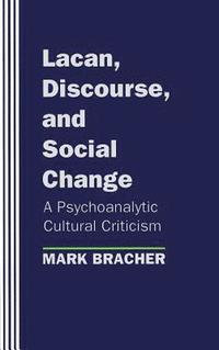 bokomslag Lacan, Discourse, And Social Change