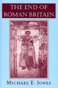 bokomslag End of Roman Britain