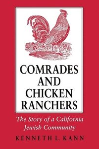bokomslag Comrades and Chicken Ranchers