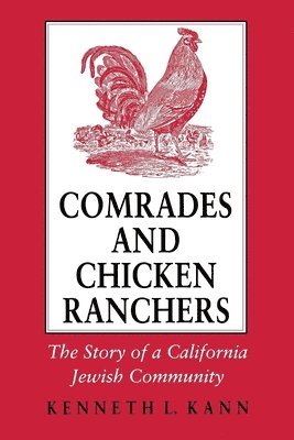 bokomslag Comrades and Chicken Ranchers