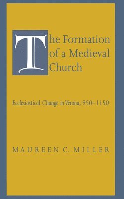 The Formation of a Medieval Church 1