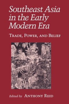 Anthony J. S. Reid - Southeast Asia in the Early Modern Era, Inbunden