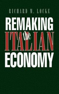 bokomslag Remaking the Italian Economy