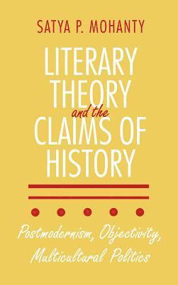 Literary Theory and the Claims of History 1