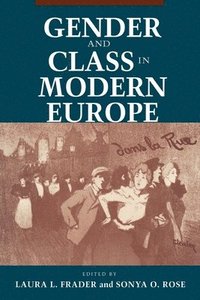bokomslag Gender and Class in Modern Europe